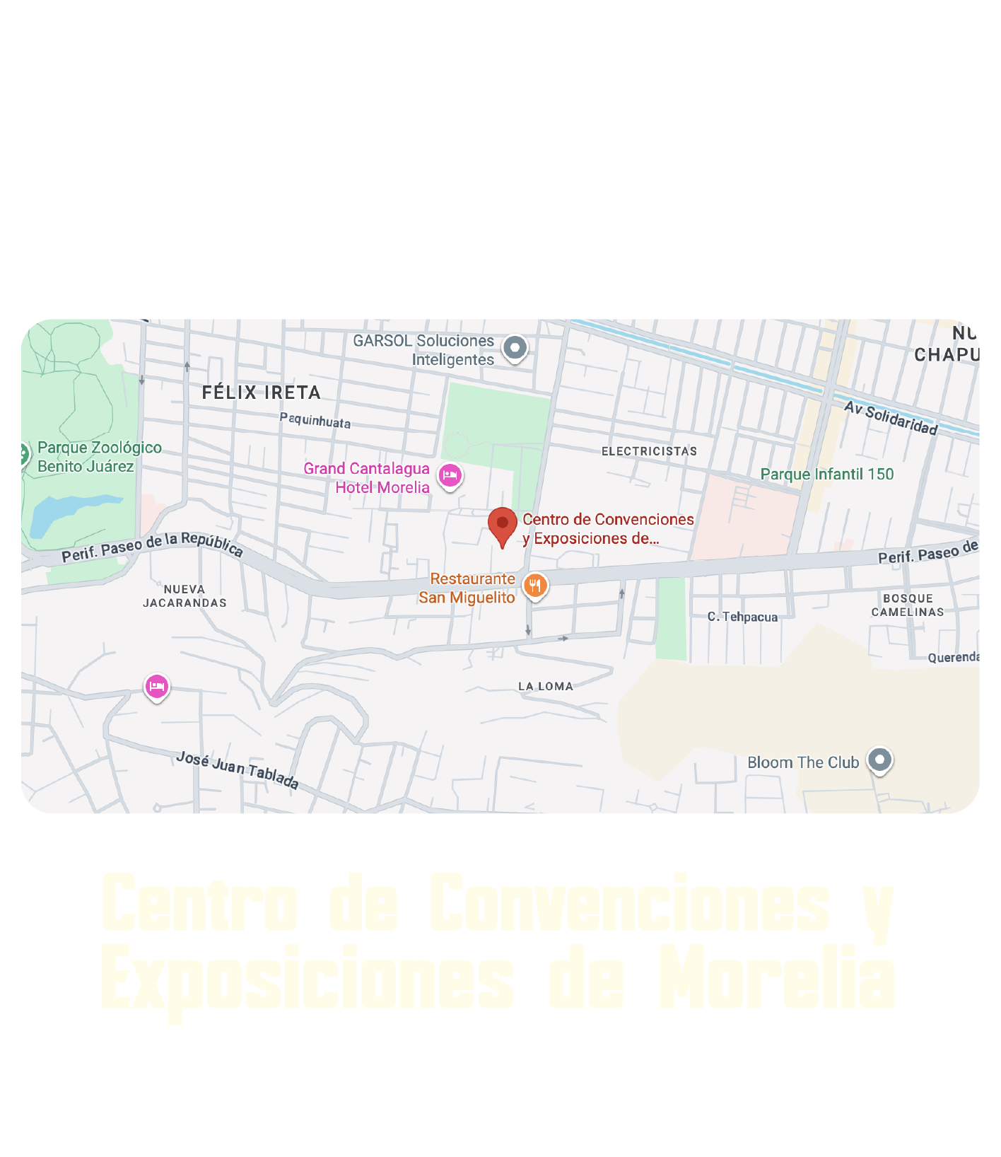Ubicación Centro de Convenciones y Exposiciones de Morelia