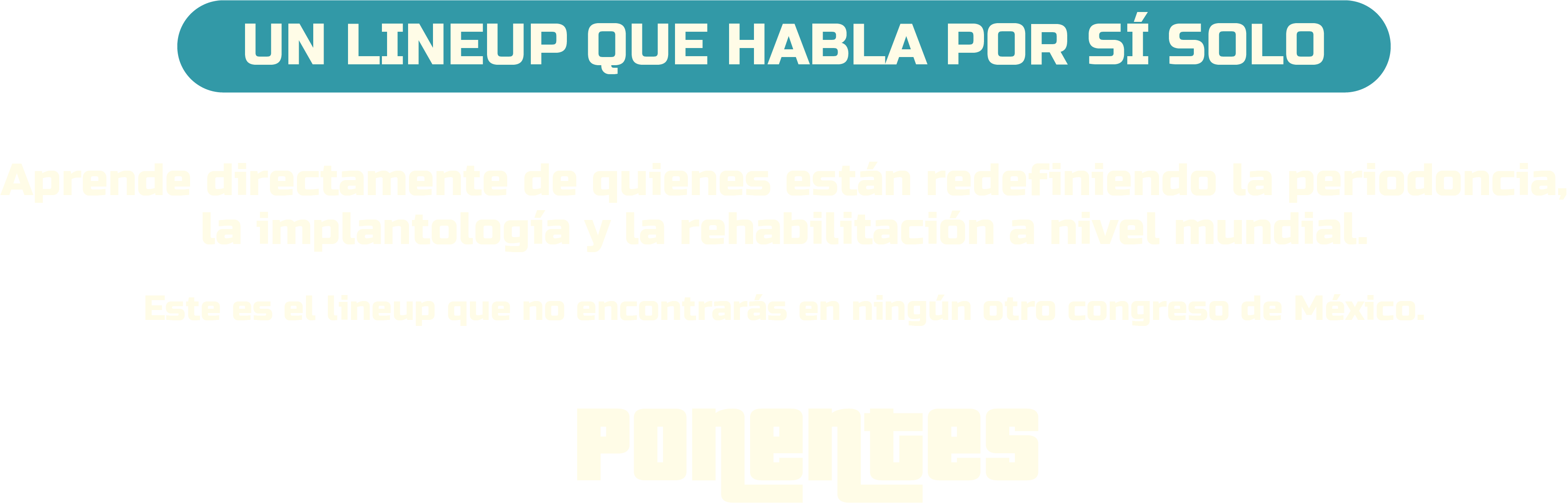 Un lineup que habla por sí solo - Ponentes